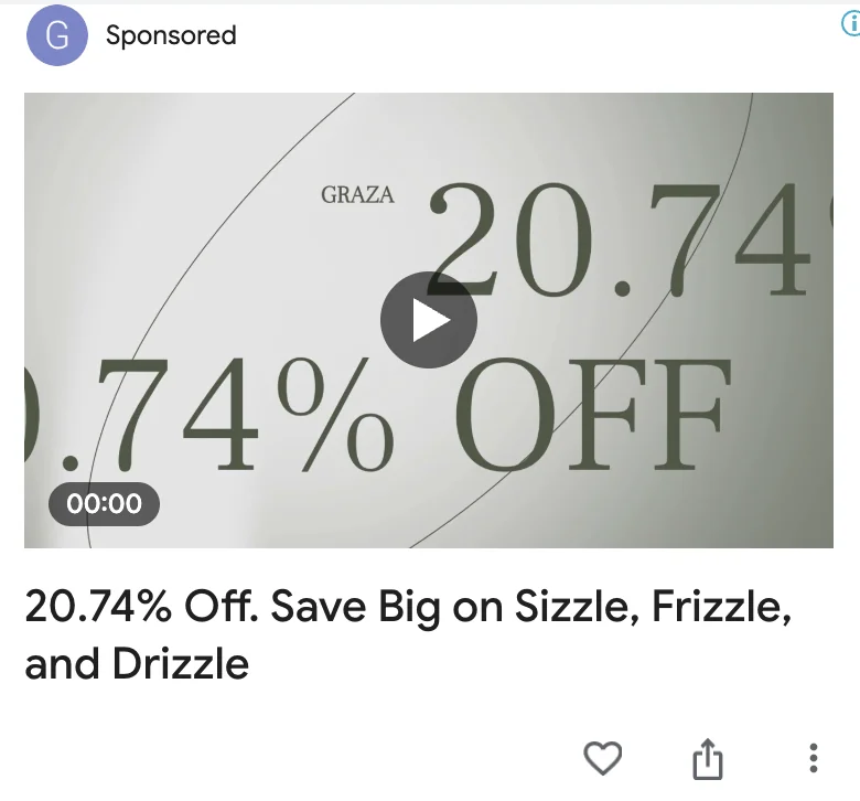 Graza Google video ad - '20.74% Off. Save Big on Sizzle, Frizzle, and Drizzle' - the same quirky number shown in a video format with large '20.74% OFF' graphic