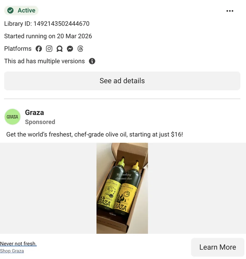 Graza Meta ad - 'Get the world's freshest, chef-grade olive oil, starting at just $16!' with 'Never not fresh. Shop Graza' card title - the anti-premium brand voice in action