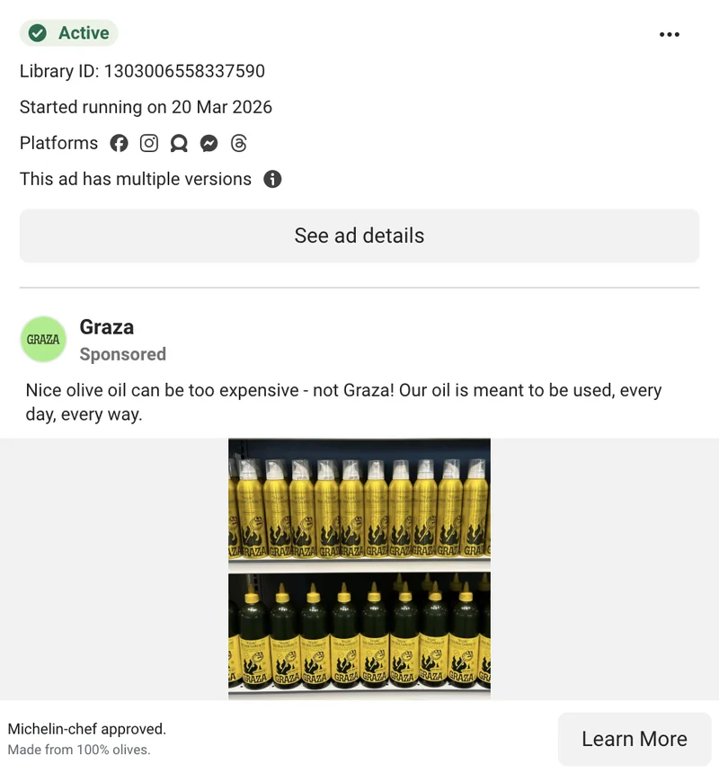 Graza Meta ad - 'Nice olive oil can be too expensive - not Graza! Our oil is meant to be used, every day, every way.' - value/price-anchoring messaging pillar with Michelin-chef approved footer