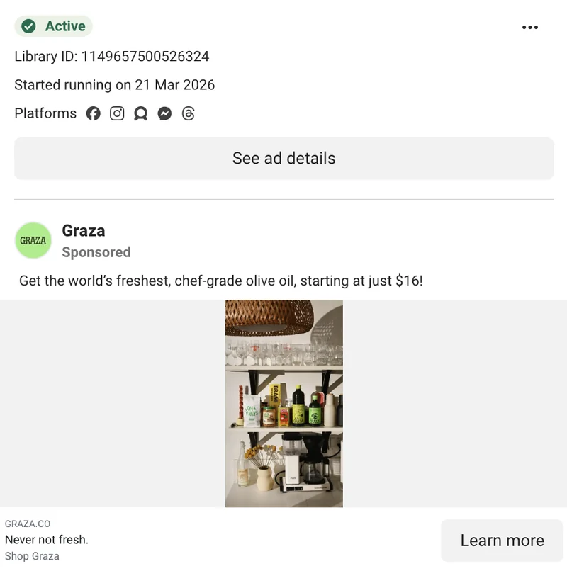 Graza Meta static image ad - 'Get the world's freshest, chef-grade olive oil, starting at just $16!' - the only standalone single-image ad in the 76-ad account