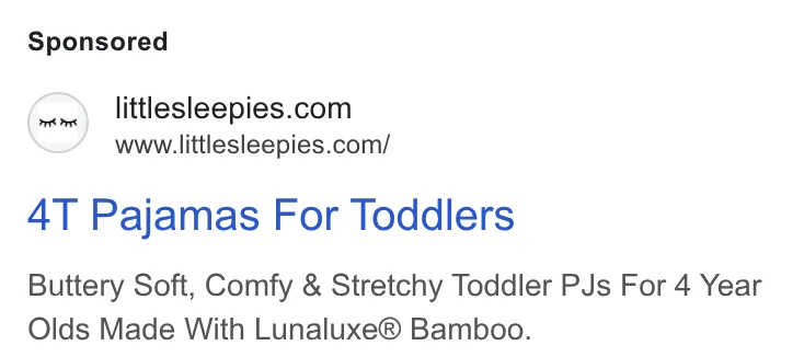 Little Sleepies Google search ad - '4T Pajamas For Toddlers' age-based long-tail headline