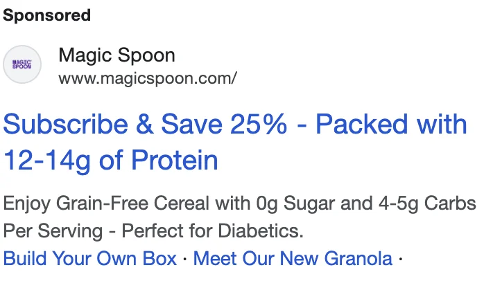 Magic Spoon Google search ad - 'Subscribe & Save 25% - Perfect for Diabetics'