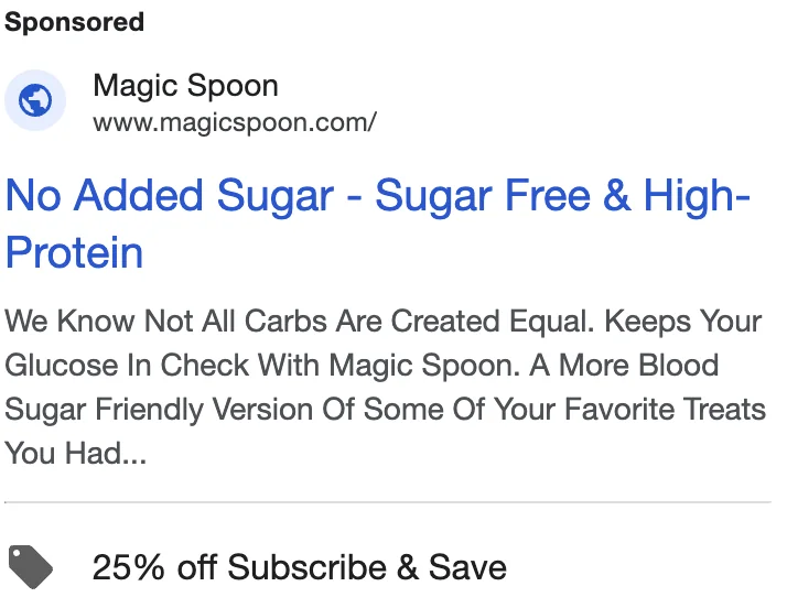 Magic Spoon Google search ad - 'No Added Sugar / Keeps Your Glucose In Check With Magic Spoon'