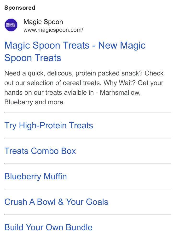 Magic Spoon Google search ad - 'Magic Spoon Treats' with sitelinks: Try High-Protein Treats, Treats Combo Box, Blueberry Muffin