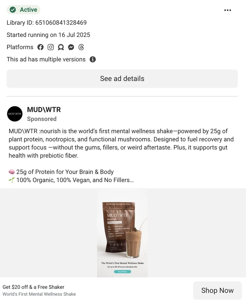 MUD\WTR Meta Nourish DCO ad - 'World's First Mental Wellness Shake, Get $20 off & a Free Shaker', Jul 2025
