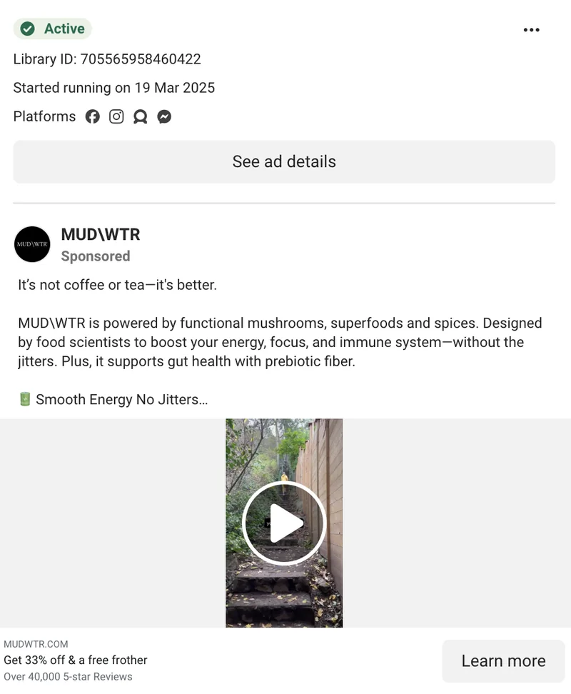 MUD\WTR Meta oldest ad - Rise video, 367 days old (Mar 19 2025): 'It's not coffee or tea - it's better'