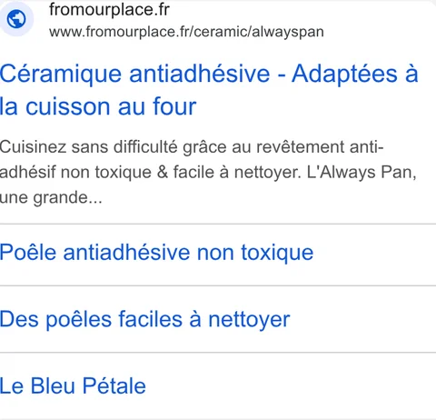 Our Place Google French search ad - "Céramique antiadhésive - Adaptées à la cuisson au four" with Poêle antiadhésive and Bleu Pétale sitelinks
