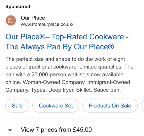 Our Place Google UK search ad - "Our Place®– Top-Rated Cookware - The Always Pan By Our Place®" with Sale, Cookware Set sitelinks and £45 price